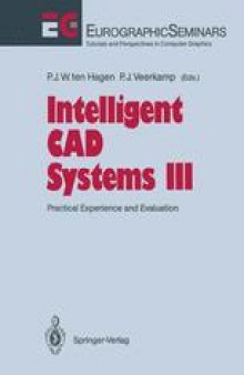 Intelligent CAD Systems III: Practical Experience and Evaluation