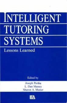 Intelligent Tutoring Systems: Lessons Learned