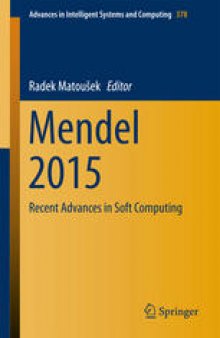 Mendel 2015: Recent Advances in Soft Computing