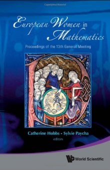 European Women in Mathematics: Proceedings of the 13th General Meeting University of Cambridge, UK 3-6 September 2007