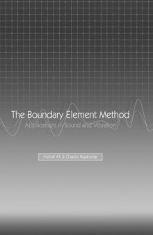 The boundary element method : applications in sound and vibration