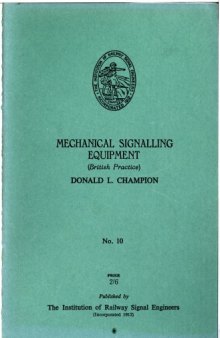 IRSE Green Book No.10 Mechanical Signalling Practice (British Practice) 1976 