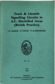 IRSE Green Book No.17 Track And Lineside Signalling Circuits in AC Electrified Areas (British Practice) 1962 