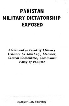 Pakistan Military Dictatorship Exposed: Statement in Front of Military Tribunal (1981)