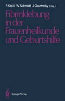 Fibrinklebung in der Frauenheilkunde und Geburtshilfe