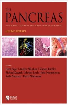 The Pancreas: An Integrated Textbook of Basic Science, Medicine, and Surgery, Second Edition