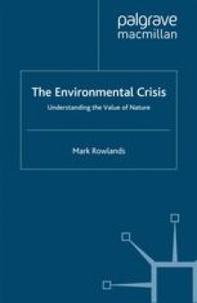 The Environmental Crisis: Understanding the Value of Nature
