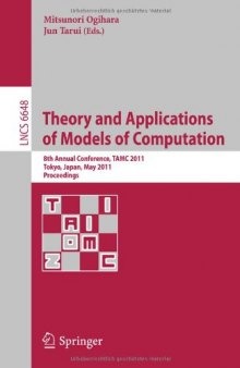 Theory and Applications of Models of Computation: 8th Annual Conference, TAMC 2011, Tokyo, Japan, May 23-25, 2011. Proceedings