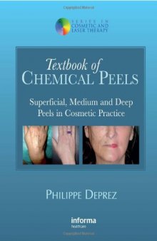 Textbook of Chemical Peels: Superficial, Medium and Deep Peels in Cosmetic Practice (Cosmetic and Laser Therapy)