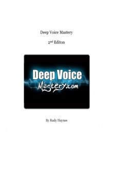 Deep Voice Mastery, 2nd Edition