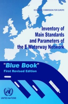 Inventory of Main Standards and Parameters of the E Waterway Network: ''''Blue Book'''', First Revised Edition (Occaisional Paper)