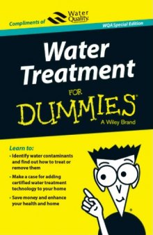 Water Treatment For Dummies. WQA Special Edition
