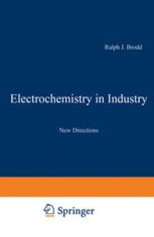 Electrochemistry in Industry: New Directions