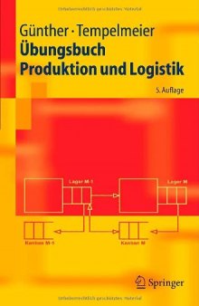 Produktion und Logistik [...] Übungsbuch
