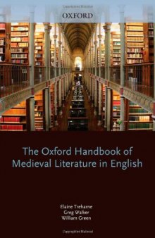 The Oxford Handbook of Medieval Literature in English (Oxford Handbooks in Literature)  
