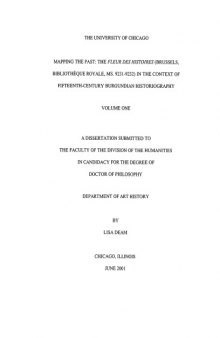 Mapping the past : the Fleur des histoires (Brussels, Bibliothèque royale, MS. 9231-9232) in the context of fifteenth-century Burgundian historiography