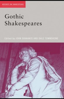 Gothic Shakespeares (Accents on Shakespeare)