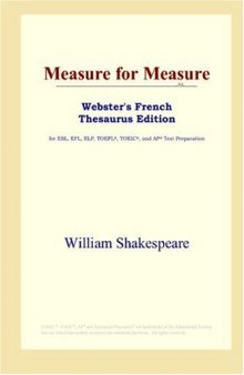 Measure for Measure (Webster's French Thesaurus Edition)