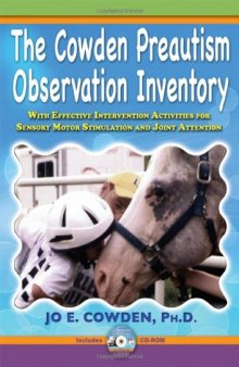 The Cowden Preautism Observation Inventory: With Effective Intervention Activities for Sensory Motor Stimulation and Joint Attention  