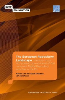 The European Repository Landscape: Inventory Study into Present Type and Level of OAI Compliant Digital Repository Activities in the EU