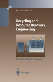 Recycling and Resource Recovery Engineering: Principles of Waste Processing
