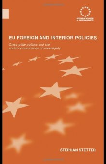 EU Foreign and Interior Policies (Routledge Advances in European Politics)