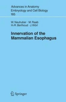 Innervation of the Mammalian Esophagus (Advances in Anatomy, Embryology and Cell Biology)