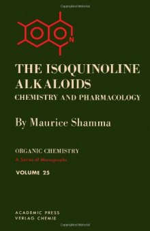 The Isoquinoline Alkaloids: Chemistry and Pharmacology