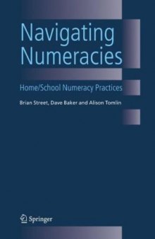 Navigating Numeracies: Home School Numeracy Practices (Multiple Perspectives on Attainment in Numeracy)