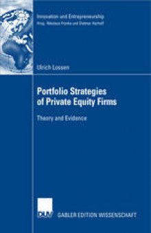 Portfolio Strategies of Private Equity Firms: Theory and Evidence
