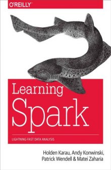 Learning Spark  Lightning-Fast Big Data Analysis