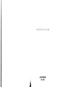 Gnosticism: A Source Book of Heretical Writings from the Early Christian Period