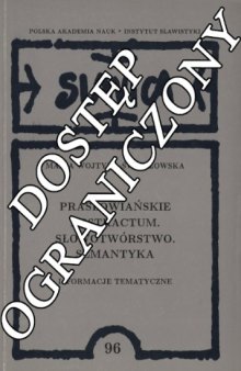 Prasłowiańskie abstractum, słowotwórstwo, semantyka. 1, Formacje tematyczne