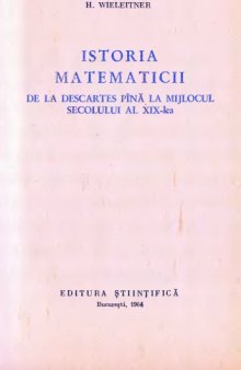 Istoria matematicii de la Descartes pana la mijlocul sec. XIX