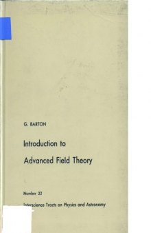 Introduction to advanced field theory