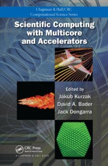 Scientific Computing with Multicore and Accelerators