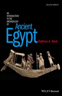 An Introduction to the Archaeology of Ancient Egypt (Second edition)