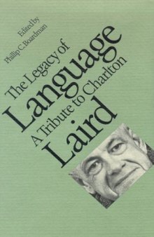 The Legacy Of Language: A Tribute To Charlton Laird  