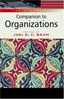The Blackwell Companion to Organizations