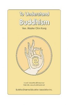 To Understand Buddhism