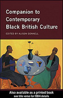 Companion to contemporary Black British culture