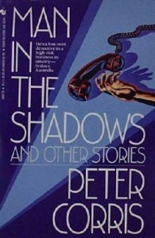 Man in the shadows: a short novel and six stories  