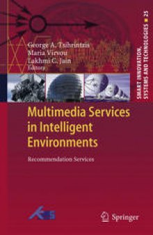 Multimedia Services in Intelligent Environments: Recommendation Services