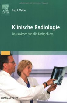 Klinische Radiologie. Basiswissen für alle Fachgebiete