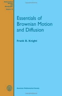 18 Essentials of Brownian Motion and Diffusion