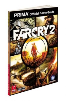 Far Cry 2: Prima Official Game Guide