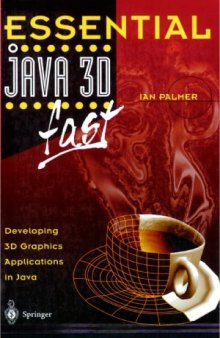Essential Java 3d Fast