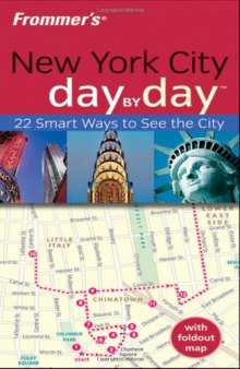 Frommer's New York City Day by Day  (2009) (Frommer's Day by Day)