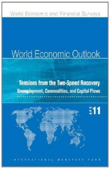 World Economic Outlook, April 2011: Tensions from the Two-speed Recovery