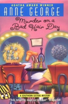 Murder on a Bad Hair Day: A Southern Sisters Mystery  